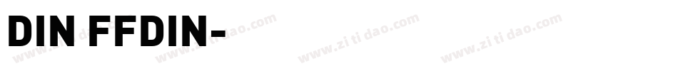 DIN FFDIN字体转换